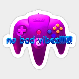 no bad vibes!!!1! Sticker